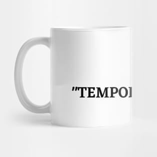 TEMPORARY Mug